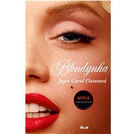 Blondýnka - Joyce Carol Oatesová