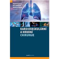 Kardiovaskulární a hrudní chirurgie - Vojtěch Kurfirst; Aleš Mokráček; Vladislav Hytych