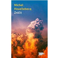 Zničit - Michel Houellebecq