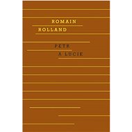 Petr a Lucie - Romain Rolland