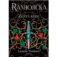 Ranhojička Zlatá klec - Lynette Noniová
