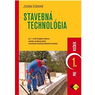 Stavebná technológia pre 1. ročník - Zuzana Šišáková