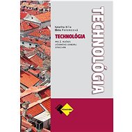 Technológia pre 2. ročník strechár - Katarína Bíla; Elena Ferencová