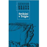 Setkání v Telgte - Günter Grass