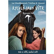 Rychlý jako vítr Bojovnice Ari - Lea Schmidbauerová  Lea Schmidbauerová