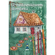 O medovníkovom domčeku - Mária Rázusová-Martáková