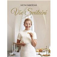 Vše sváteční - Iveta Fabešová