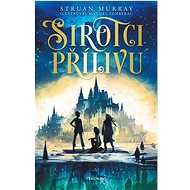 Sirotci přílivu - Struan Murray