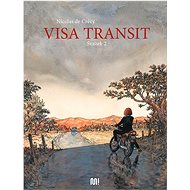 Visa Transit: Svazek 2 - Nicolas de Crécy