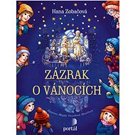 Zázrak o Vánocích - Hana Zobačová
