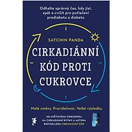 Cirkadiánní kód proti cukrovce - Satchin Panda