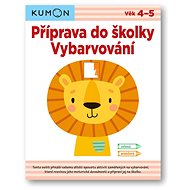 Příprava do školky Vybarvování: Kumon - Yusuke Yonezu; Yuko Kuwazawa; Motohiro Keira