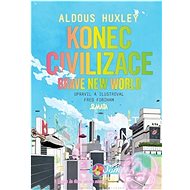 Konec civilizace - Aldous Huxley