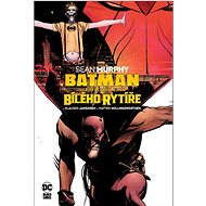Batman Prokletí Bílého rytíře - Sean Murphy