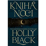 Kniha noci - Holly Blacková