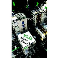 Nulák - William Gibson