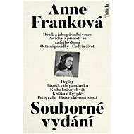 Anne Franková Souborné vydání - Anne Franková