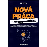 Nová práca: nekompromisne - Lynn Williams