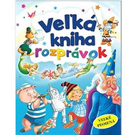 Veľká kniha rozprávok - 