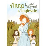 Anna z Ingleside - Lucy Maud Montgomeryová