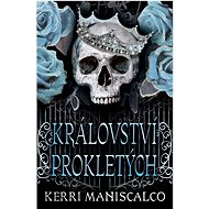 Království prokletých - Kerri Maniscalco