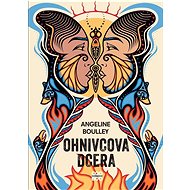 Ohnivcova dcera - Angeline Boulley