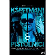 Kšeftmani a pistolníci - Štěpán Šimek