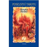 Poselství Tarotu - Renata Herber