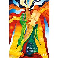 Židovská meditace: Praktický průvodce - Aryeh Kaplan