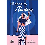 Historky z Tinderu - Lucie Macháčková
