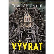 Vývrat - Tove Alsterdal