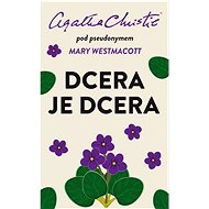 Dcera je dcera - Agatha Christie
