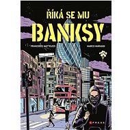 Říká se mu Banksy - Francesco Matteuzzi