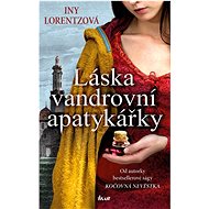 Láska vandrovní apatykářky - Iny Lorentzová