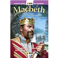 Macbeth: Bájný hrdina trojské války - William Shakespeare; Antonio Mainez