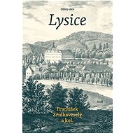 Lysice: Dějiny obce - František Zřídkaveselý