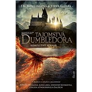 Fantastické zvery Tajomstvá Dumbledora: Kompletný scenár - Joanne K. Rowlingová