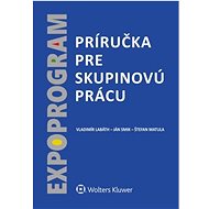 Príručka pre skupinovú prácu: Expoprogram - Vladimír Labáth; Ján Smik; Štefan Matula