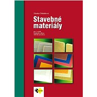 Stavebné materiály pre 1. ročník - Zdenka Chládeková