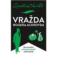 Vražda Rogera Ackroyda - Agatha Christie