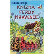 Knížka Ferdy Mravence - Ondřej Sekora