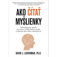 Ako čítať myšlienky - David J. Lieberman