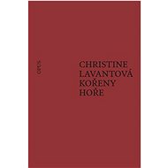 Kořeny hoře - Christine Lavantová