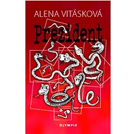 Prezident - Alena Vitásková