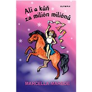 Ali a kůň za milión miliónů - Marcella Marboe