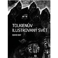 Tolkienův ilustrovaný svět - David Day