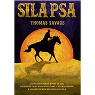 Sila psa - Thomas Savage