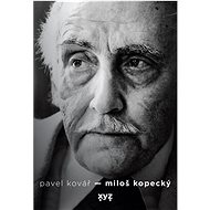 Miloš Kopecký - Pavel Kovář