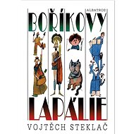 Boříkovy lapálie - Vojtěch Steklač; Adolf Born