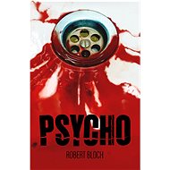 Psycho - Robert Bloch